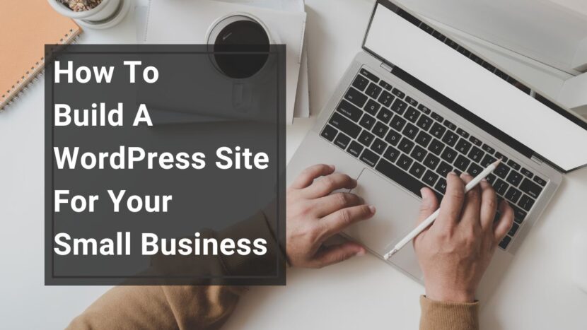 How To build a wordpress site