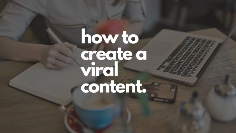 How To Create A Viral Content